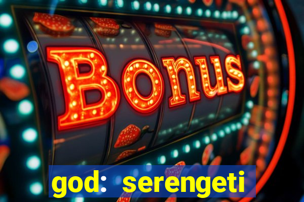 god: serengeti filme completo dublado